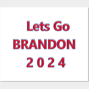 Lets Go BRANDON 2024 Posters and Art